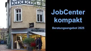 JobCenter kompakt - Baratungsangebot 2025
