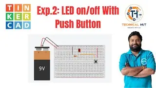 LED ON OFF Using Push Button in Tinkercad | Experiment 2 | Tinkercad Tutorial