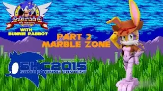 SHC 2015 Winner - Bunnie Rabbot in Sonic The Hedgehog Pt.2 - Marble Zone