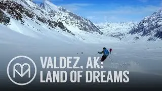 Valdez, AK: Land of Dreams