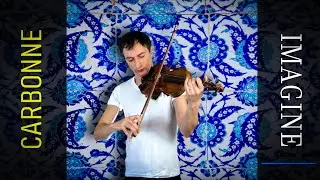 Imagine (Carbonne) - Violin cover