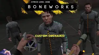 Custom Grenades in Boneworks!