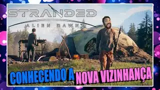 Vida de colonizador Interplanet&aacute;rio n&atilde;o &eacute; NADA F&Aacute;CIL! [STRANDED: ALIEN DAWN] EP01