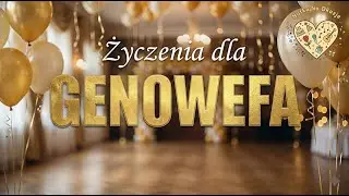 Życzenia dla GENOWEFY 💐 Piosenka z życzeniami - Imieniny GIENI
