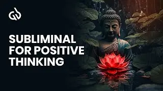 Binaural Beats for Positive Thinking: Music to Inspire Positive Thinking