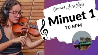 70 BPM Minuet 1 (minueto 1 de Bach), sem repeti&ccedil;&atilde;o. M&eacute;todo Suzuki para violino livro 1. 