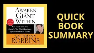 Awaken the Giant Within By Tony Robbins | Book Summary