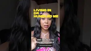 Moving to the Dominican Republic Humbled Me 😫#movingtodominicanrepublic  #livinginDominicanRepublic