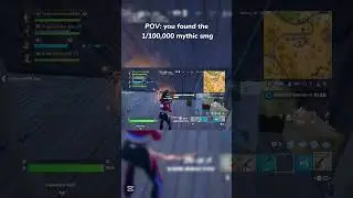 POV: you found the 1/100,000 mythic smg