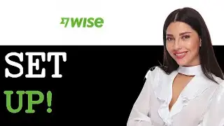 How To Set Up Wise Account To Receive Money (2025)