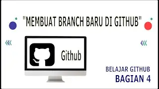 Membuat Branch Baru di Github