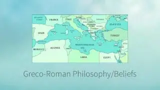 Greco-Roman Philosophy and Beliefs