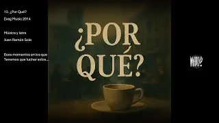 JUAN RAM&Oacute;N SOLA & GARY GARC&Iacute;A - TIEMPOS SECTOSALVAJES - 12. &iquest;Por Qu&eacute;?