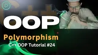 Polymorphism in OOP | C++ OOP Tutorial #24