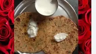 सभी को बहुत पसंद है यह पराठें | Missi Roti | Parantha | Healthiest Parantha Recipe