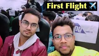 My Friends  First Flight ✈️✈️ Experience 🔥