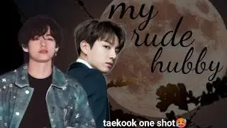 My rude hubby💔🥵(Arrange Marriage) Taekook new love story Oneshot movie (Part 1) #taekook @Anujklogy 