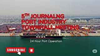 5th JournalNG  Port Industry Town Hall Meeting: 24 Hour Port Operation