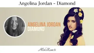 Angelina Jordan - Diamond | Reaction | HERE TO STAY!