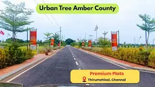 Urban Tree Amber County | Premium Plots | Thirumazhisai, Chennai | Call Now: ‪+91 99406 14444‬