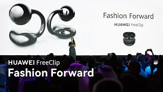HUAWEI FreeClip | Вперед в моду
