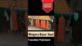 Mingora Swat Beautiful Bazar