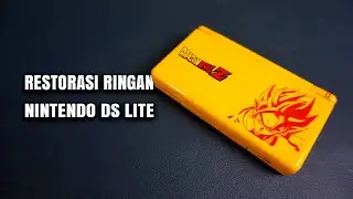 Ganti Housing Nintendo DS Lite, Restorasi Ringan Nintendo DS Lite