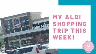 My Aldi Shopping Trip + My Favorite Aldi Tips & Tricks!