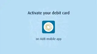 Ahli United Bank - Activate Your Debit Card
