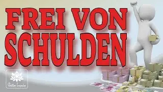 Endlich Schuldenfrei ♫ Mit Hypnose und Subliminals ✰ Raus aus den Schulden ✰ Einfach ✰ Schnell ✰ Wie