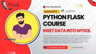 Insert Into Mysql Database | Lecture # 3 | Hindi/Urdu | Python Flask Course | Asad Mukhtar #python