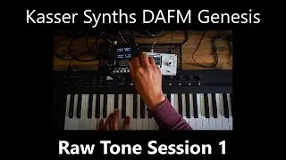 Kasser Synths DAFM Genesis Raw Tone Session 1 #YM2612 #KasserSynths #DAFMGenesis #Megadrive