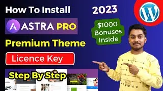 ✅How to Upload Astra Pro Theme & Activate Licence Key in WordPress | Astra Pro Theme Tutorial |SD