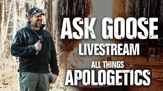 Apologetics Live: Bring Your Hardest Questions with Goose