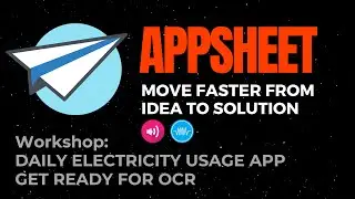 🆕Step By Step Electric Meter Reading App With Appsheet Ocr Ready Online Free Must Watch!