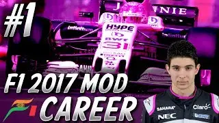 F1 2017 Mod Career Mode Part 1: Australia | Force India