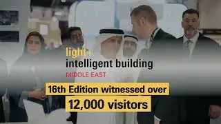 Light + Intelligent Building Middle East 2023: Show Highlights
