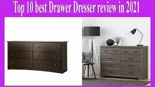 Top 10 best Drawer Dresser review in 2021