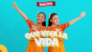 🎶 Que Viva la Vida 🎶 | Coreografía EBDV 2026