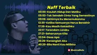 Naff full album terbaik | Trinity Optima Production