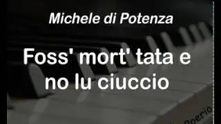 FOSSE MORTO TATA E NO LU CIUCCIO - Michele di Potenza, karaoke con guida al canto