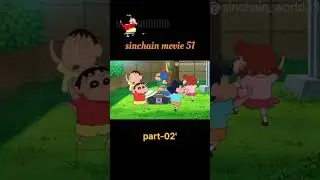 sinchan movie 51 part 2
