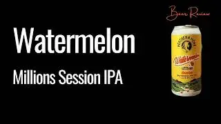 Watermelon Millions Session IPA Beer Review Northern Monk