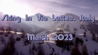 Skiing around Via Lattea - March 2023