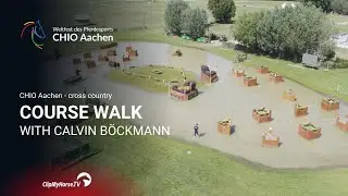 Course walk &ndash; Rolex water complex at CHIO Aachen with Calvin B&ouml;ckmann