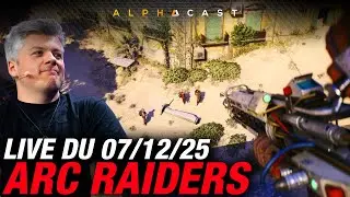VOD ► SOIRÉE CHILL SUR ARC RAIDERS AVEC LITTLEBIGWHALE ! - Live du 07/12/2025