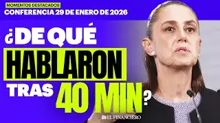 ELOGIOS, acuerdos y FUTURO ENCUENTRO: Sheinbaum habla sobre LLAMADA con Trump | Mañanera 29/01/26