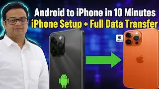 Move from Android to iPhone Easily | Apple ID & Full Data Migration Explained