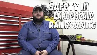 Safety In Large Scale Railroading