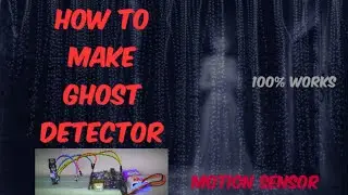 How to make ghost detector | Motion sensor | Motion detector | At home.#ghostdetector #motionsensor